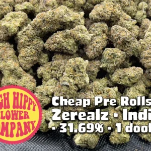 Cheap Pre Rolls - Zerealz - Economy THCa - Indica Strain - 31.69% - 1 doob